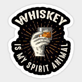 Whiskey Is My Spirit Animal Funny Drinking Gift Sticker